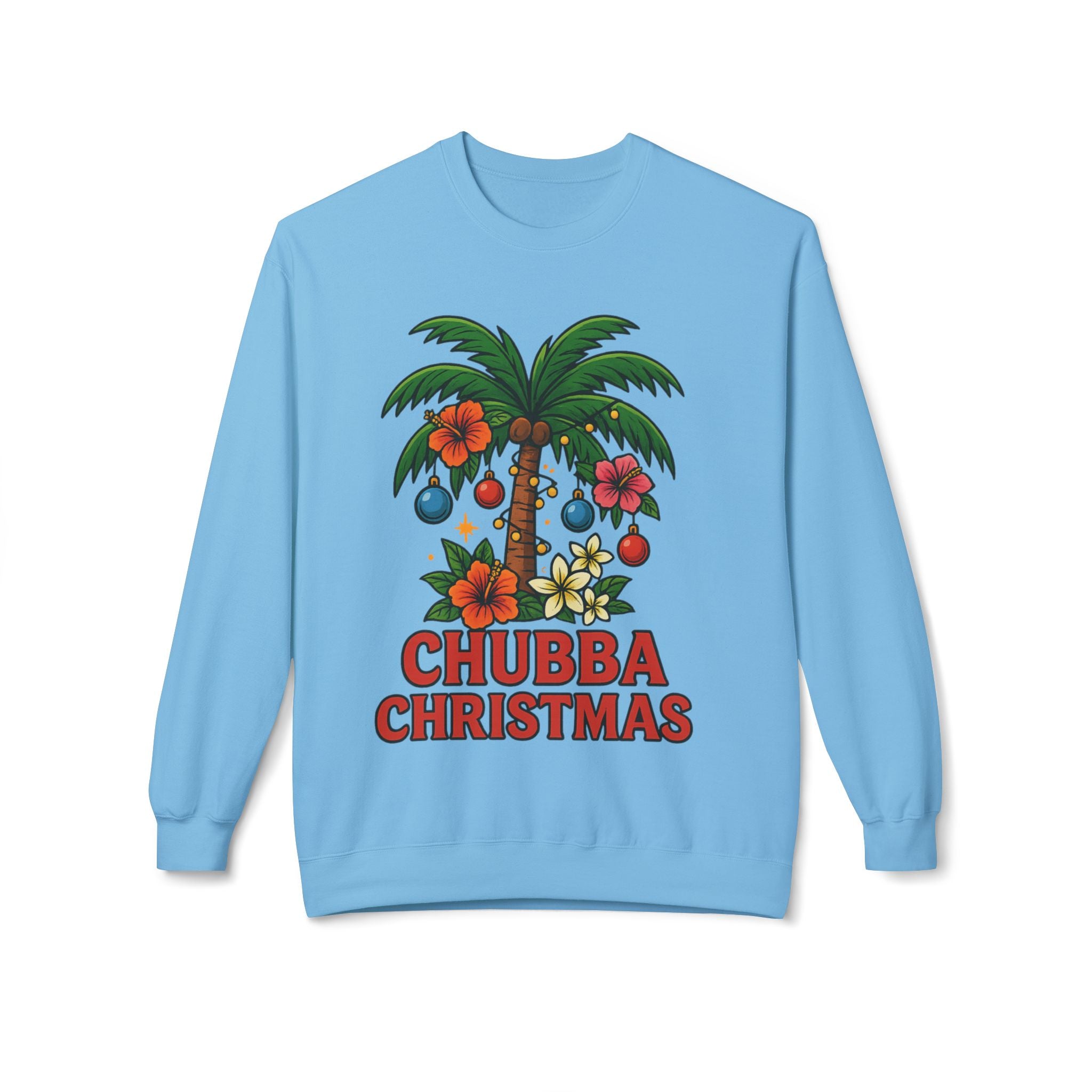 Christmas Palm Sweatshirt — "Chubba Christmas" Tropical Holiday Crewneck