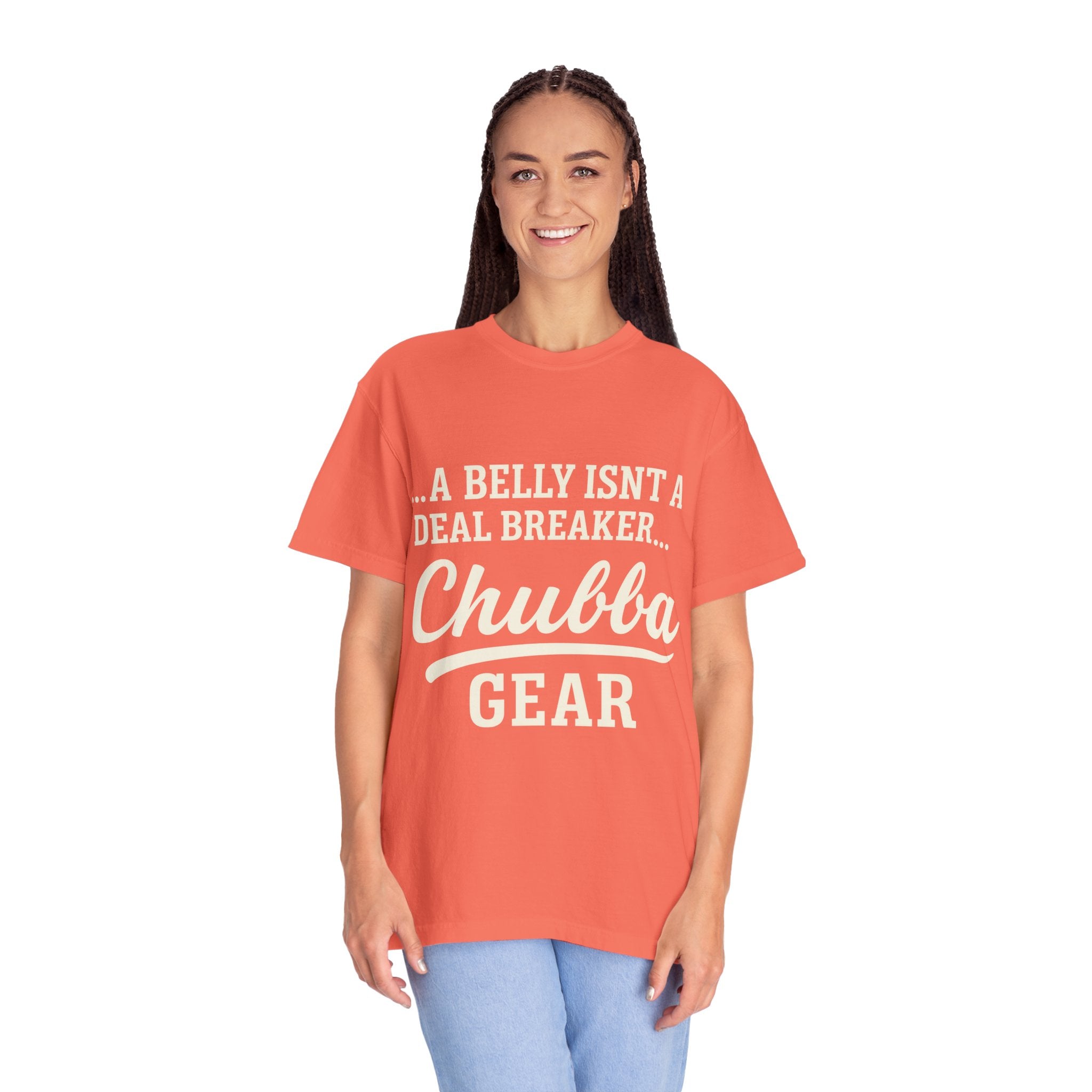 T-Shirt 'Chubba Gear' T-Shirt – “A Belly Isn't a Deal Breaker” Casual Tee