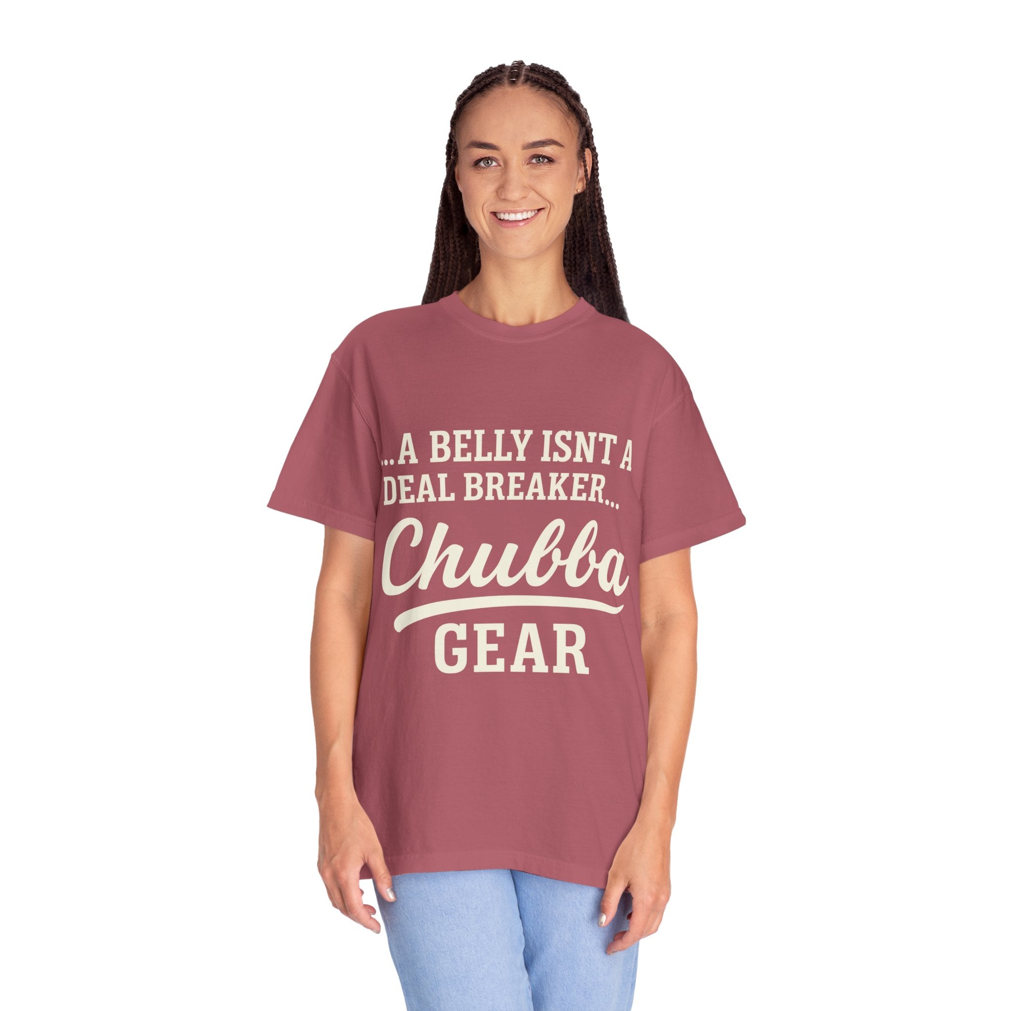 T-Shirt 'Chubba Gear' T-Shirt – “A Belly Isn't a Deal Breaker” Casual Tee