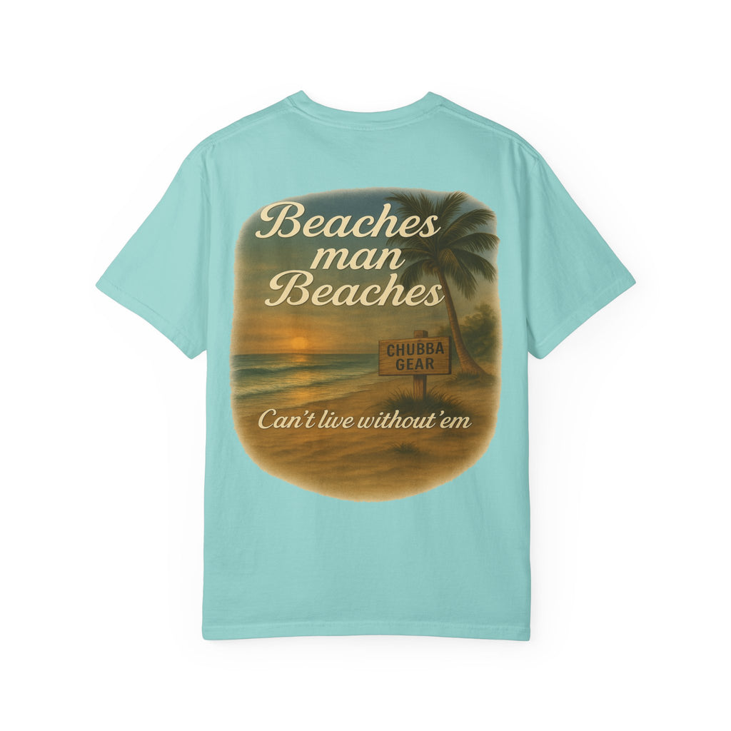 CHUBBA GEAR Beaches Man Beaches T-Shirt