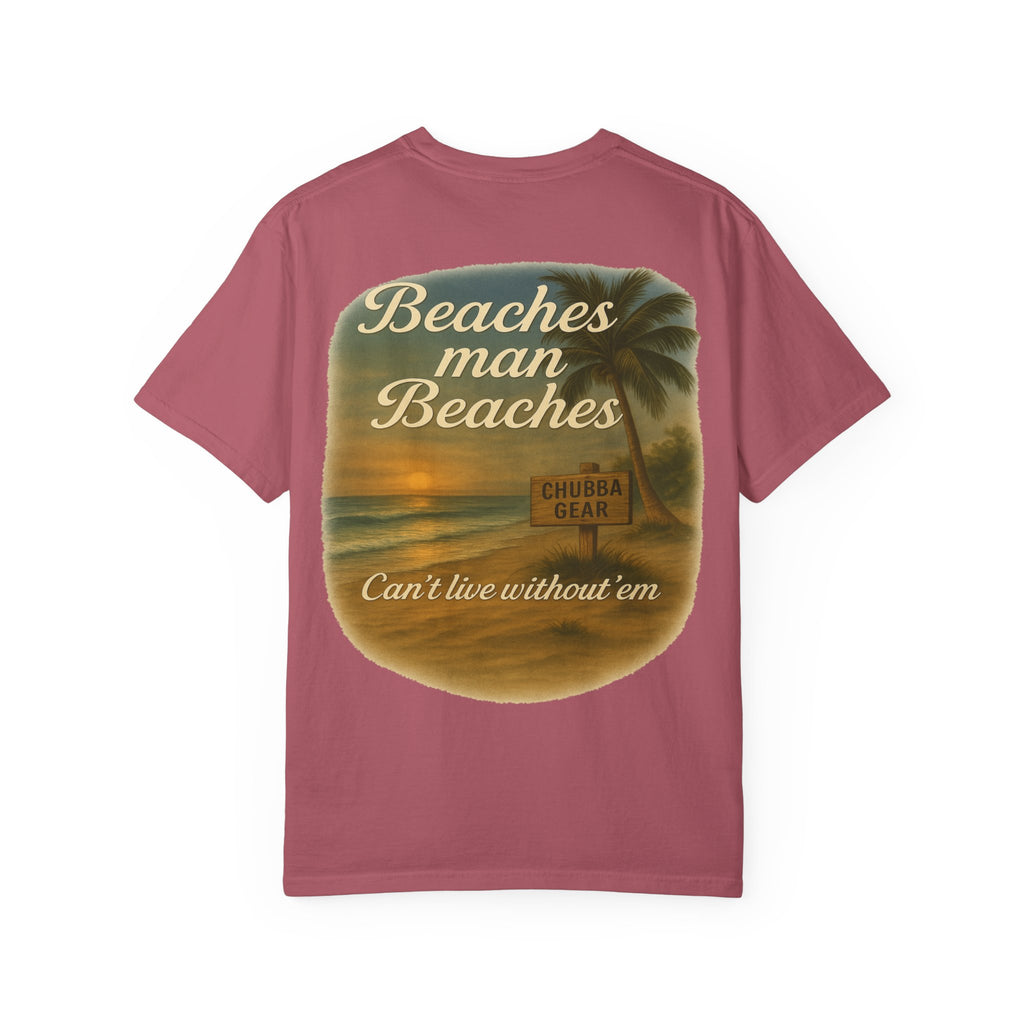 CHUBBA GEAR Beaches Man Beaches T-Shirt