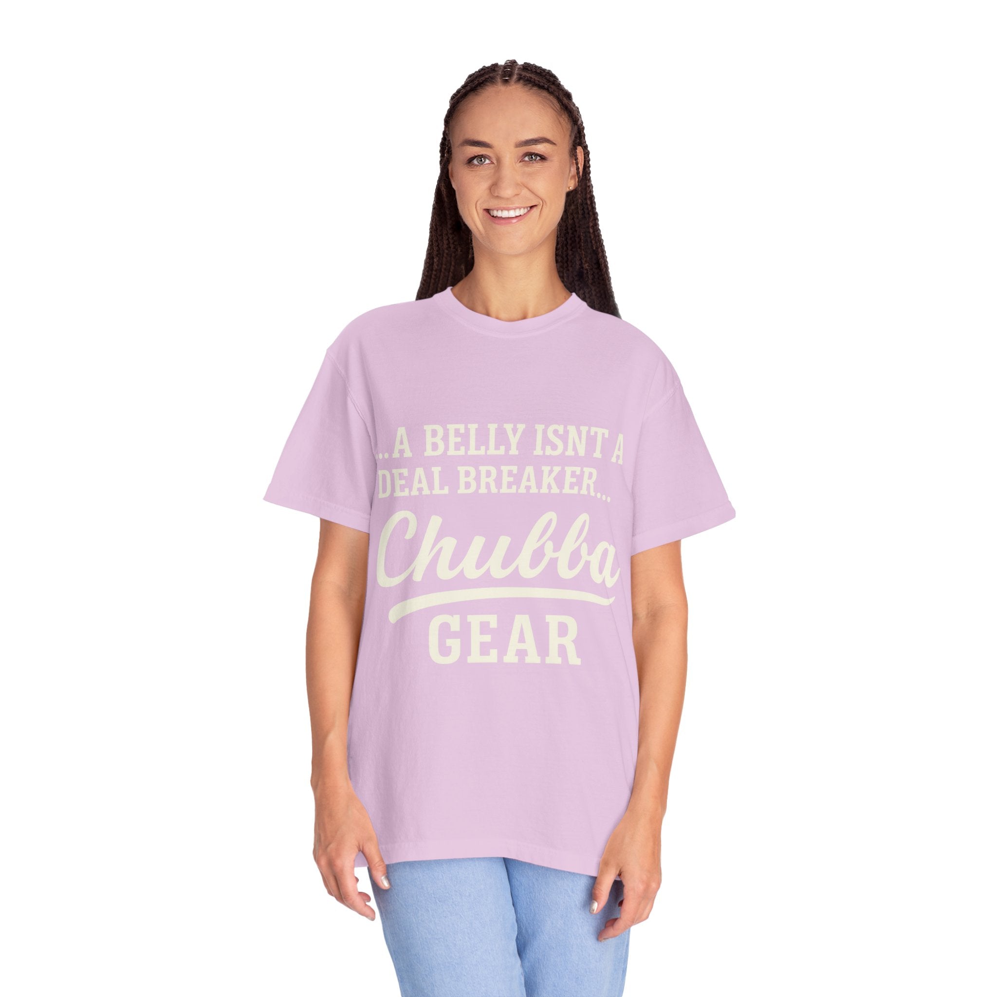 T-Shirt 'Chubba Gear' T-Shirt – “A Belly Isn't a Deal Breaker” Casual Tee