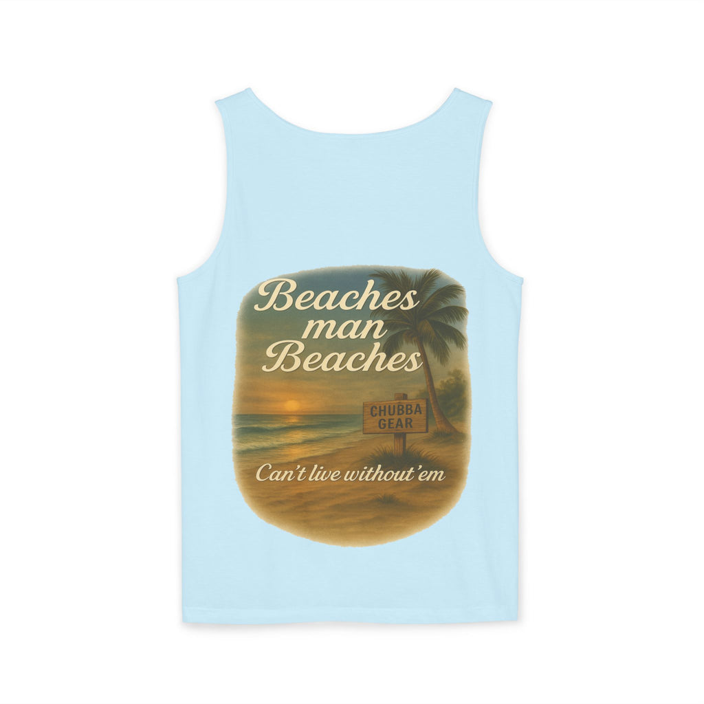 CHUBBA GEAR Beaches Man Beaches Garment-Dyed Tank Top
