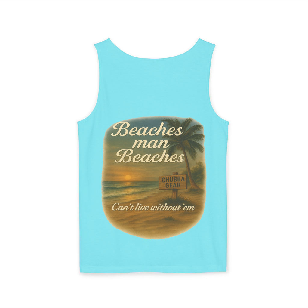 CHUBBA GEAR Beaches Man Beaches Garment-Dyed Tank Top