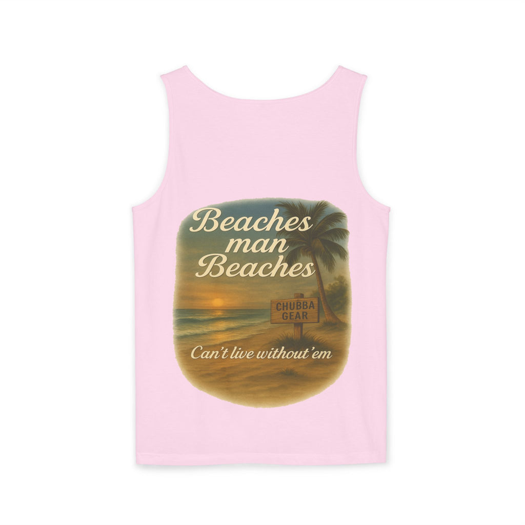 CHUBBA GEAR Beaches Man Beaches Garment-Dyed Tank Top