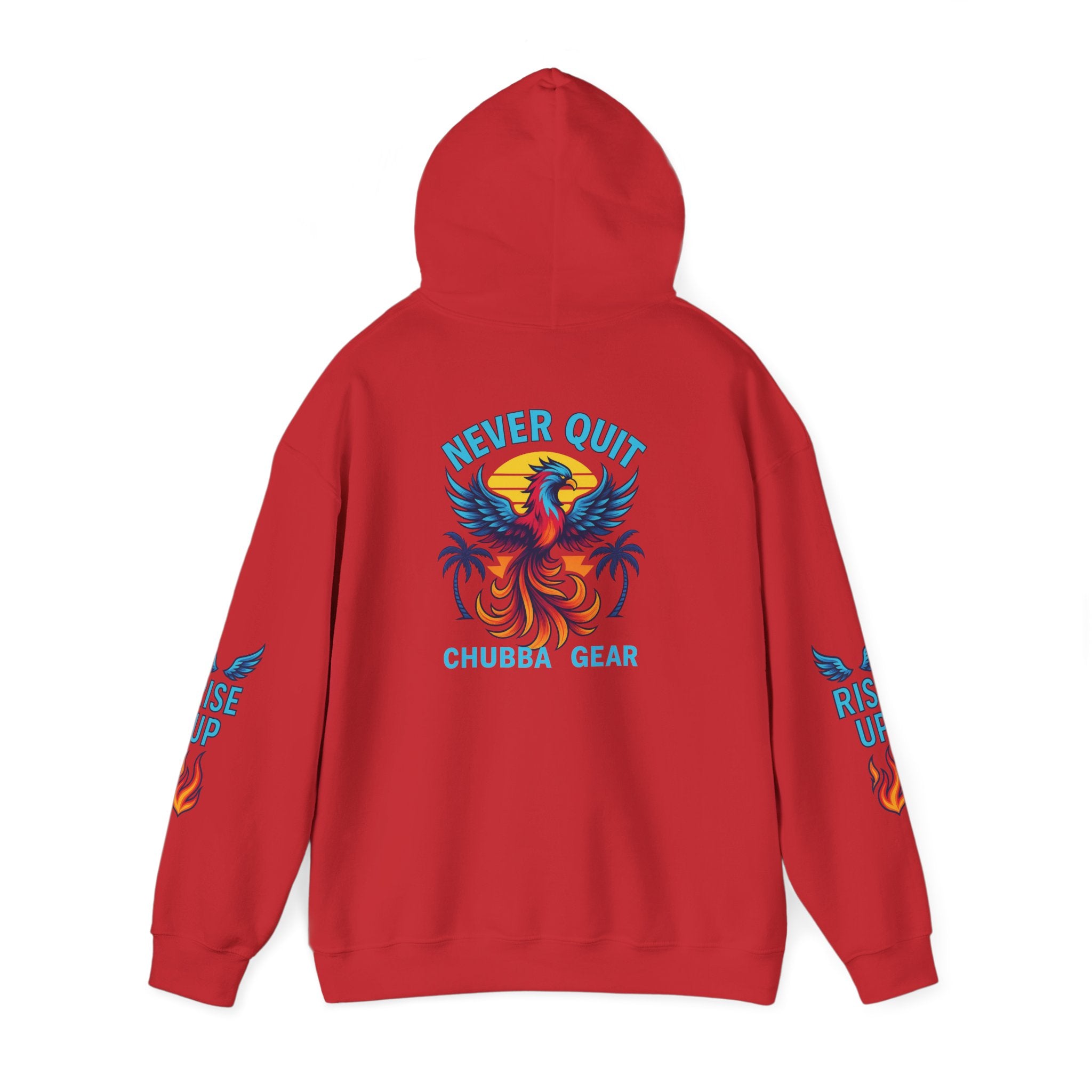 CHUBBA GEAR Phoenix Never Quit Motivational Hoodie