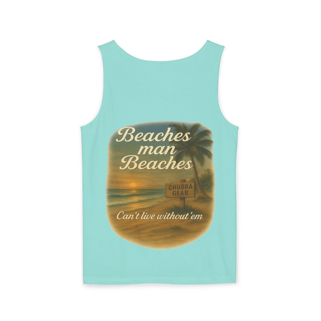 CHUBBA GEAR Beaches Man Beaches Garment-Dyed Tank Top